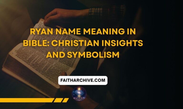 Ryan name meaning in Bible – Christian insights, symbolism, and spiritual significance